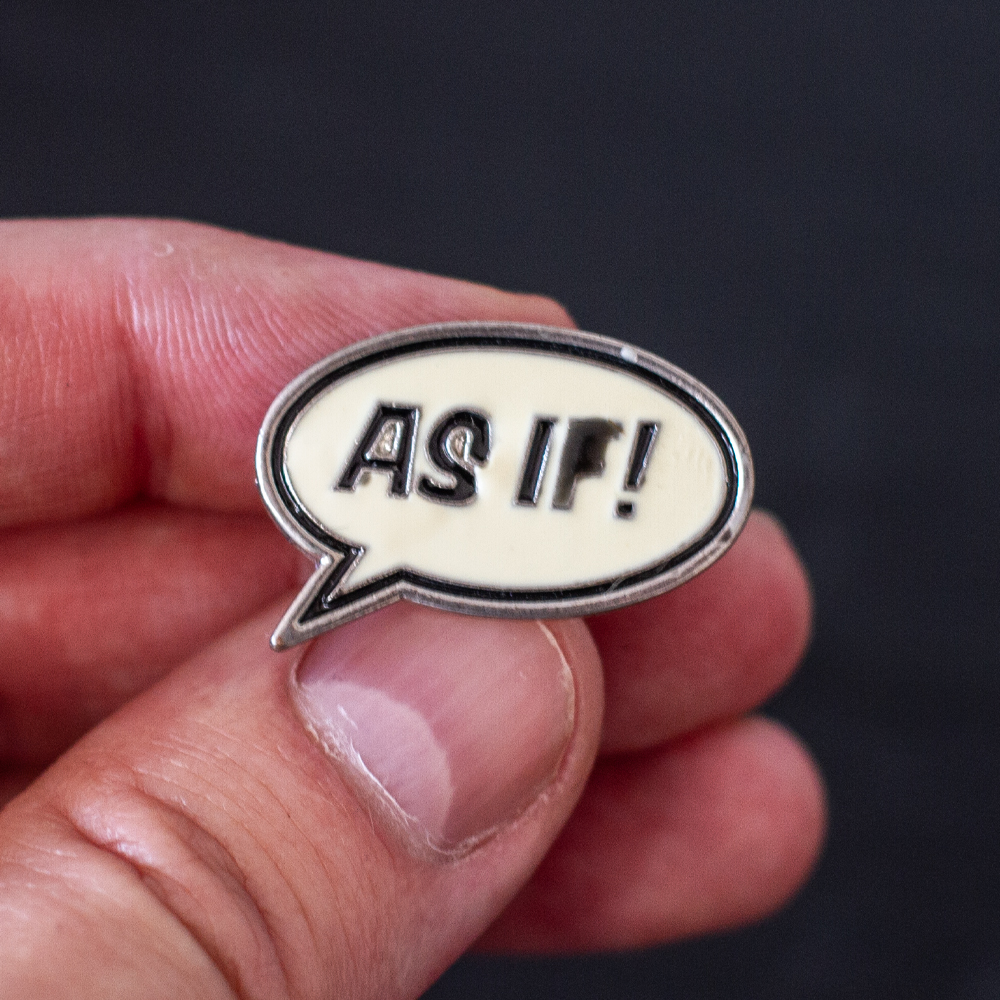As If – pin