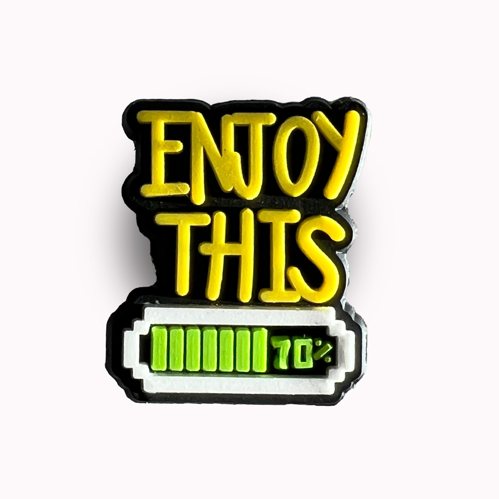 Enjoy This – Crocs Charm